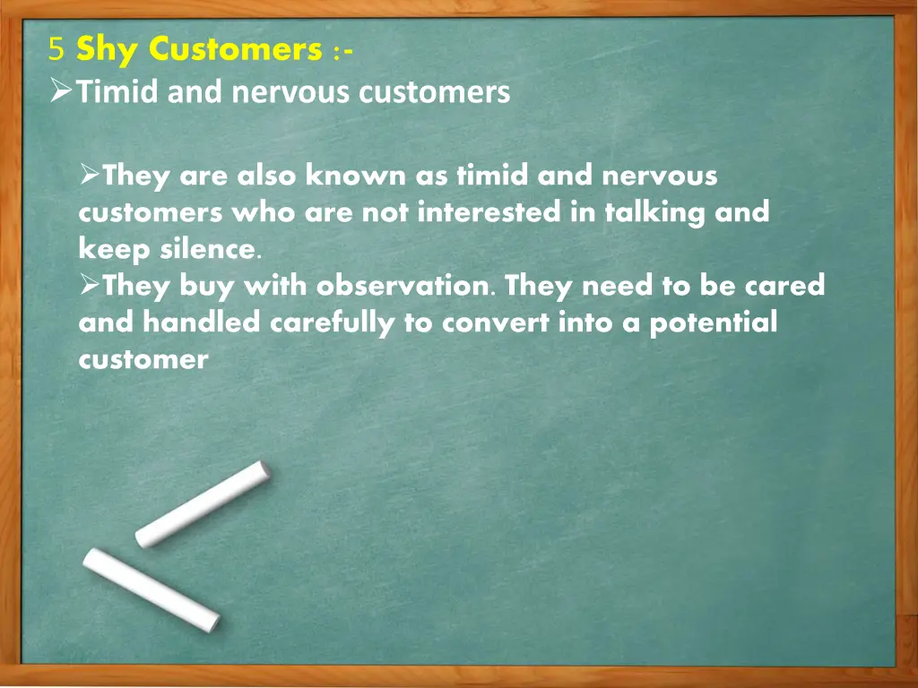 5 shy customers timid and nervous customers