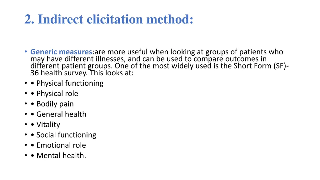 2 indirect elicitation method