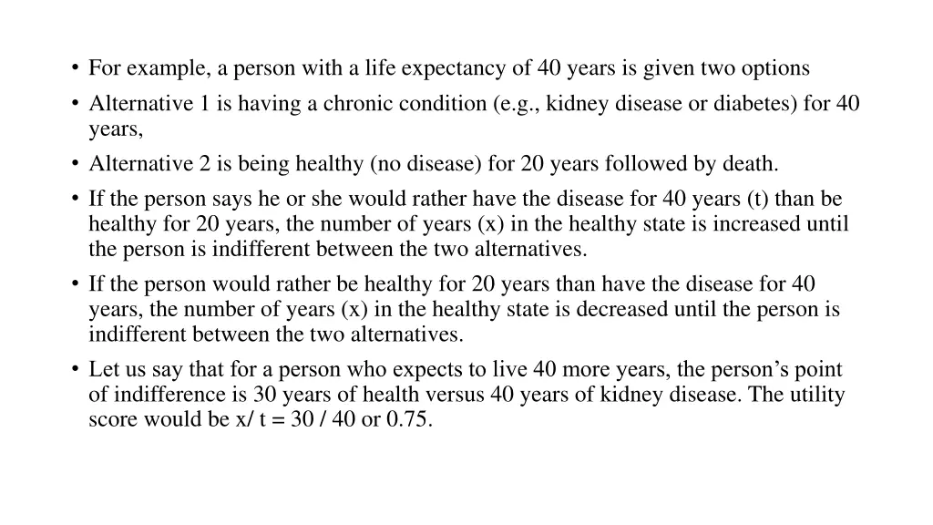 for example a person with a life expectancy