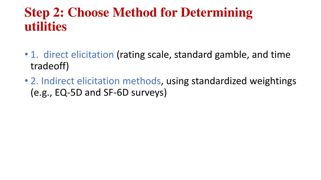 step 2 choose method for determining utilities