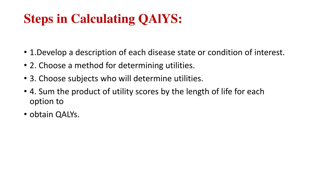 steps in calculating qalys