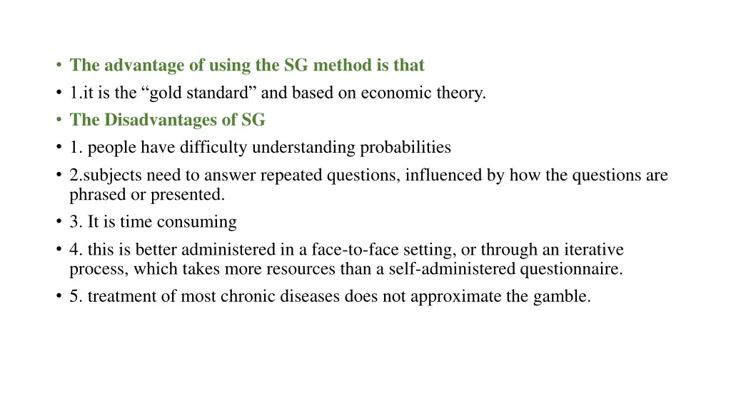 the advantage of using the sg method is that