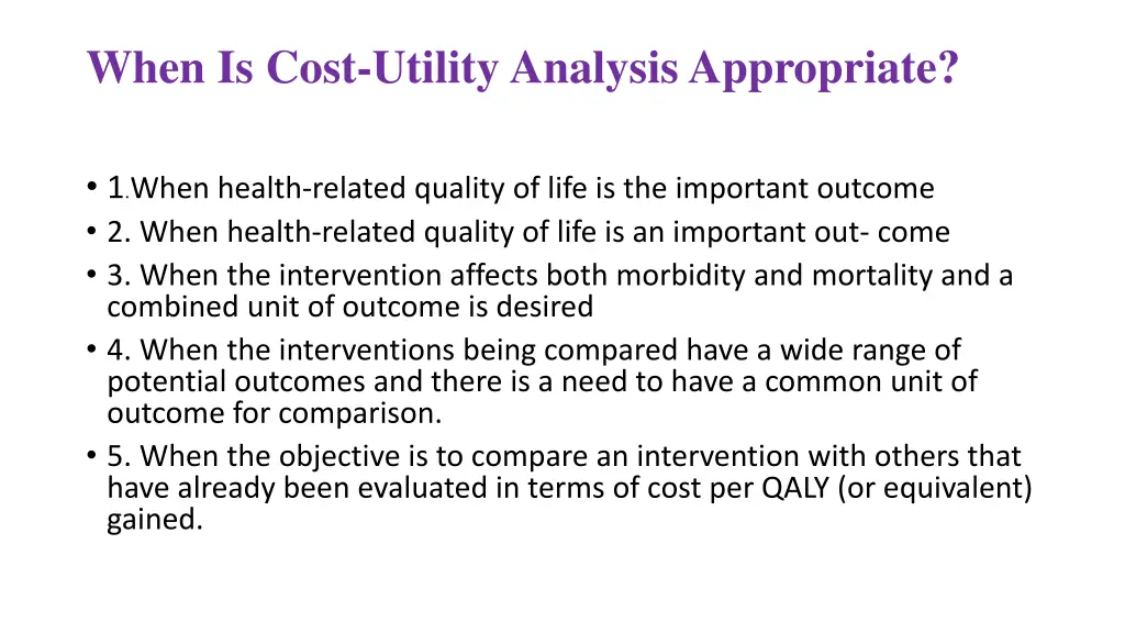 when is cost utility analysis appropriate