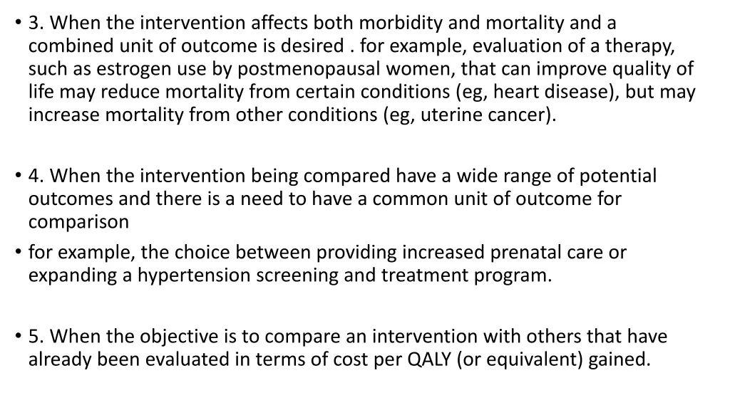 3 when the intervention affects both morbidity