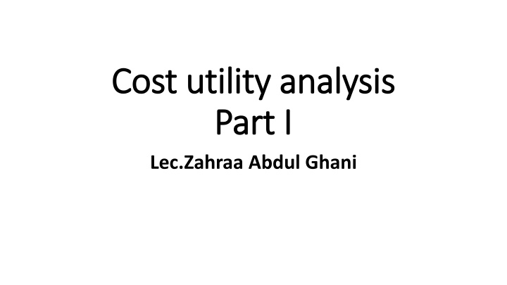 cost utility analysis cost utility analysis part