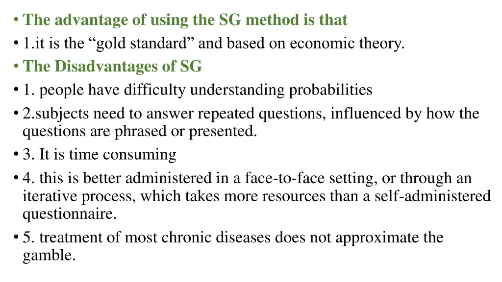 the advantage of using the sg method is that