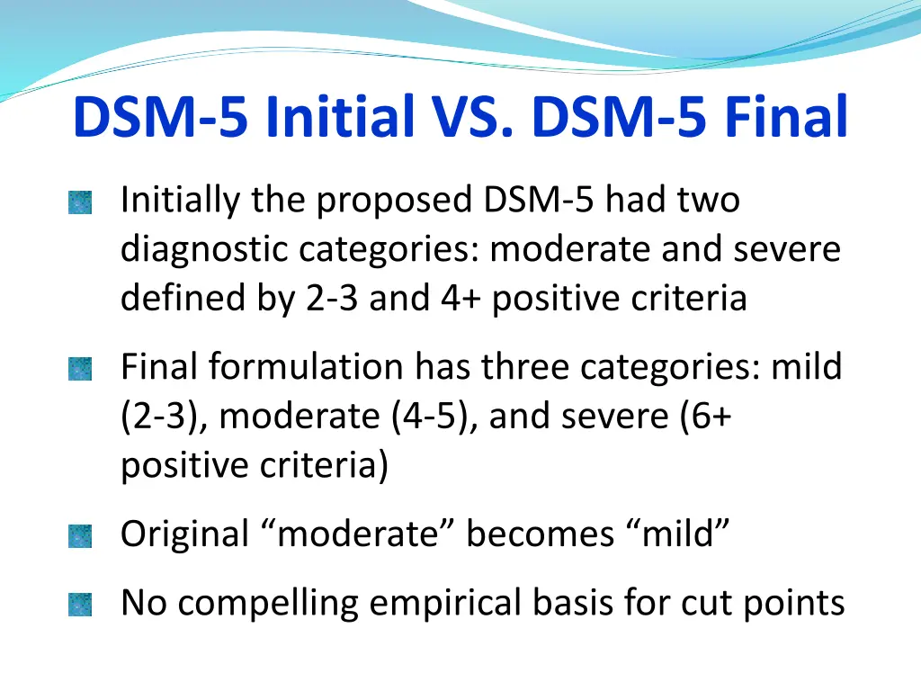 dsm 5 initial vs dsm 5 final