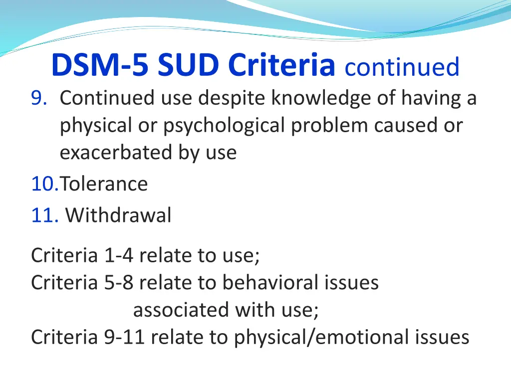dsm 5 sud criteria continued 9 continued