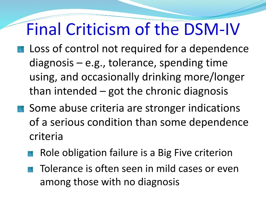 final criticism of the dsm iv loss of control