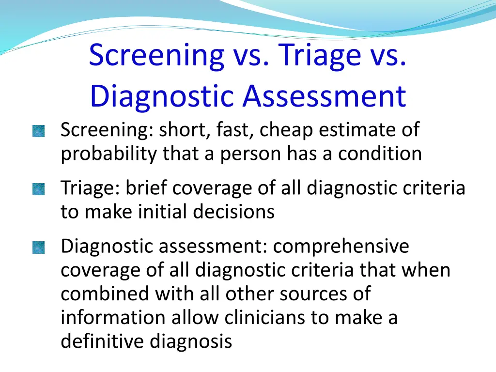 screening vs triage vs diagnostic assessment