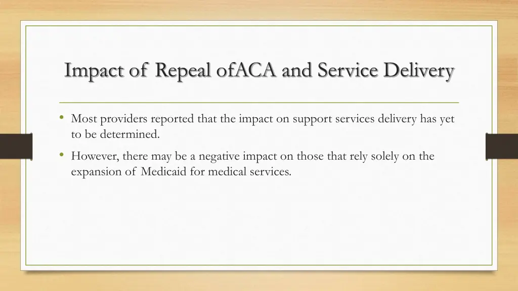 impact of repeal ofaca and service delivery