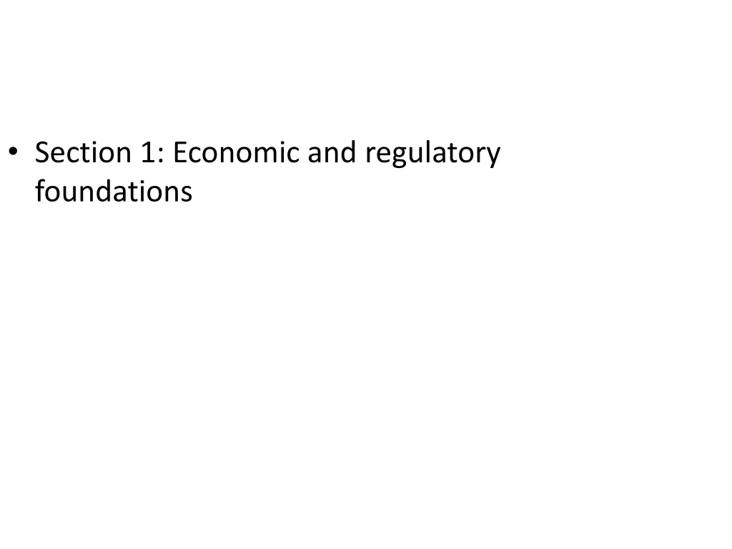 section 1 economic and regulatory foundations