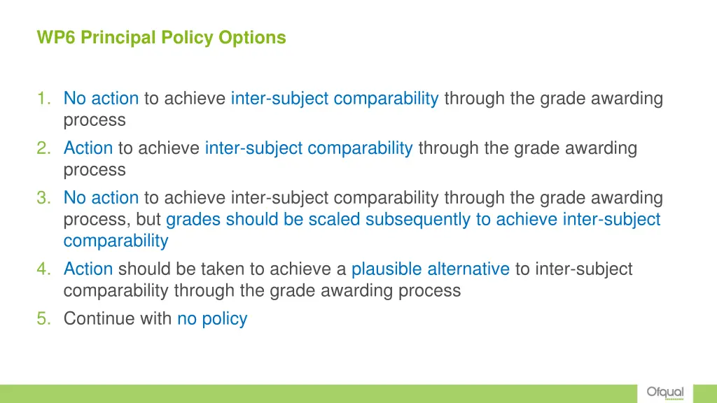 wp6 principal policy options