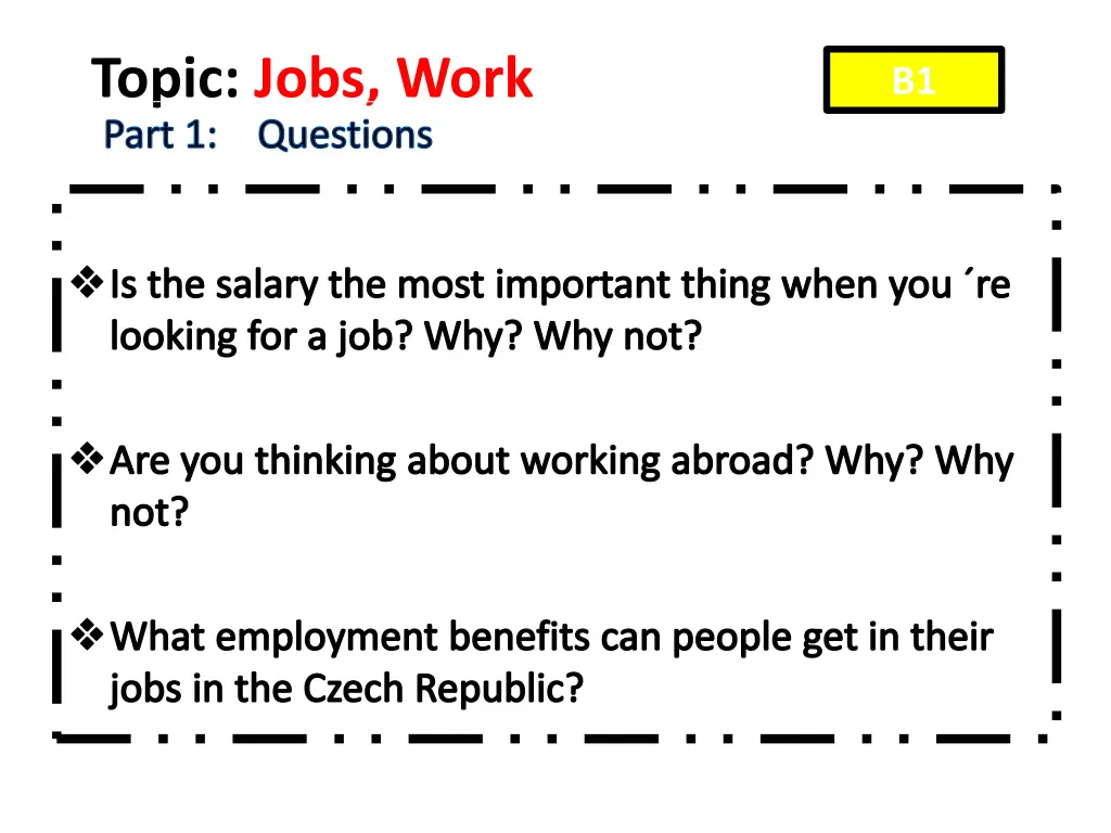 topic jobs work part 1 questions 1