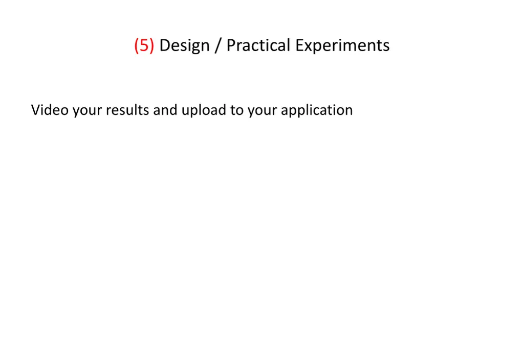 5 design practical experiments