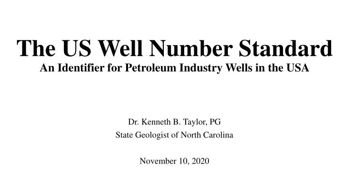 the us well number standard an identifier