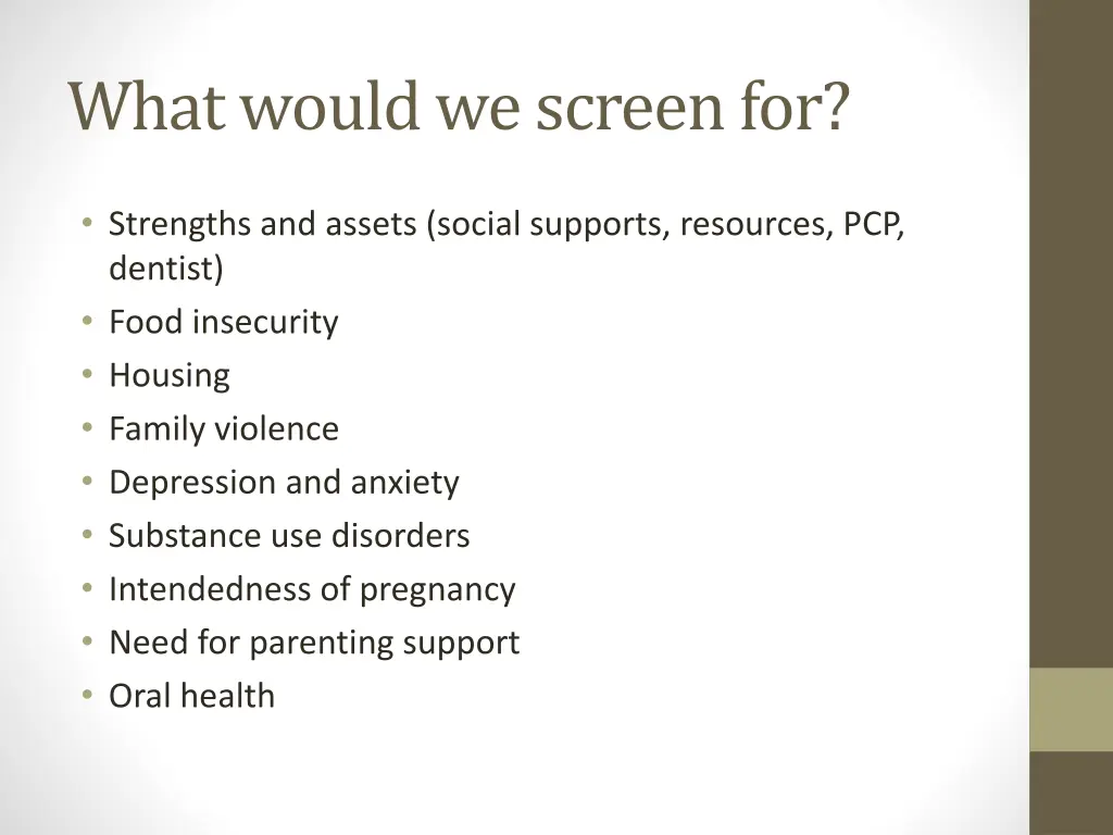 what would we screen for