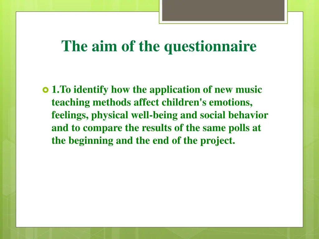 the aim of the questionnaire