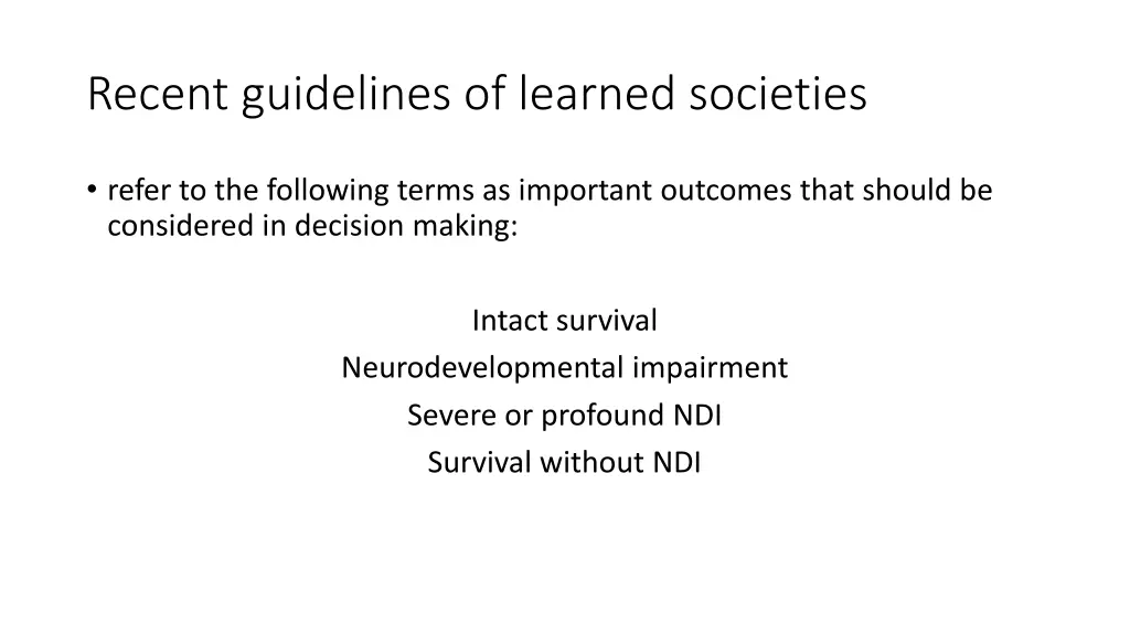 recent guidelines of learned societies