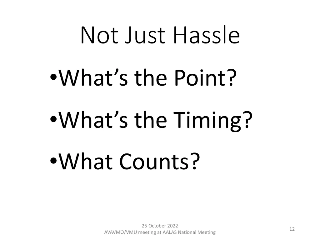 not just hassle 1