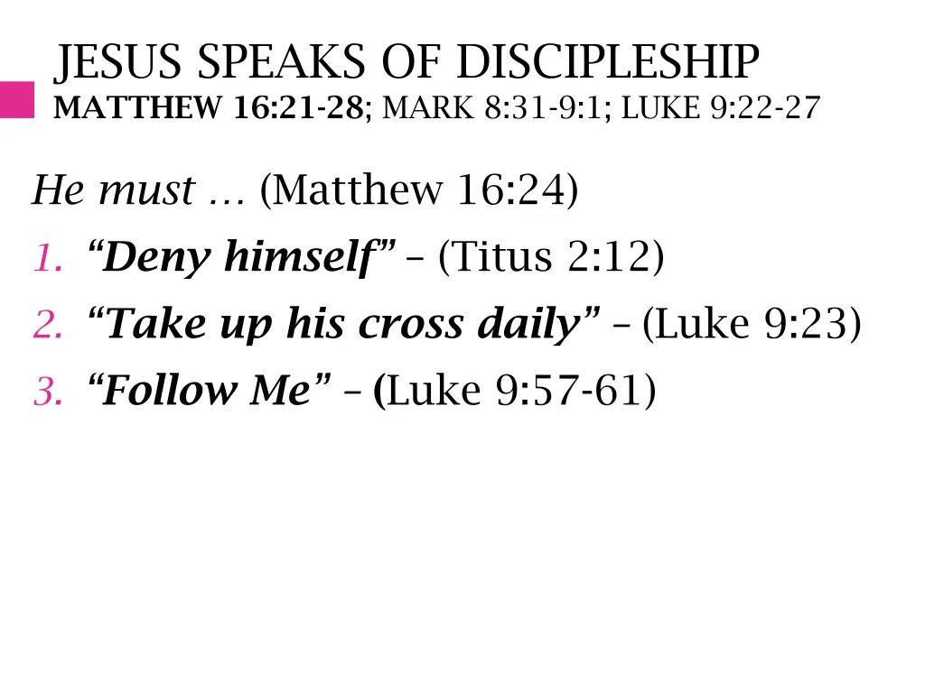 jesus speaks of discipleship matthew 1