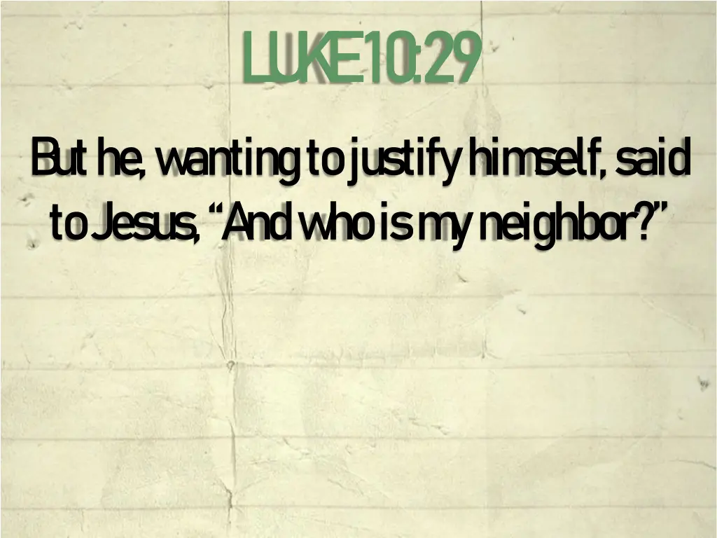 l u k e 10 29 1
