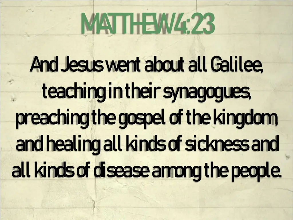 m a tth e w 4 23 a nd jesus w ent about