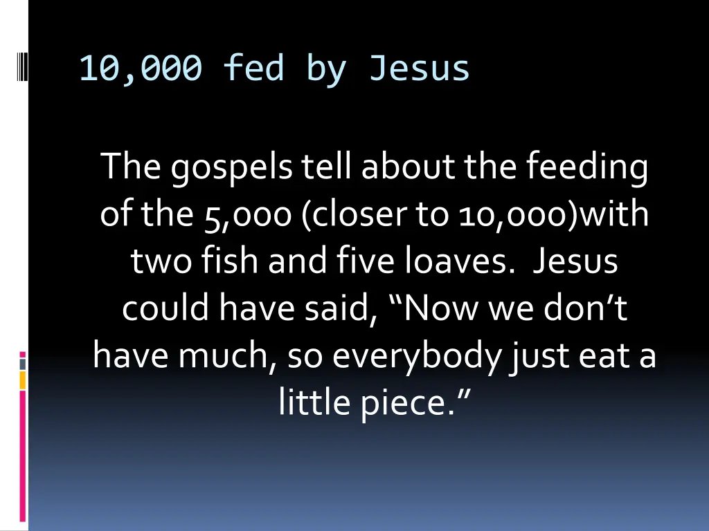10 000 fed by jesus