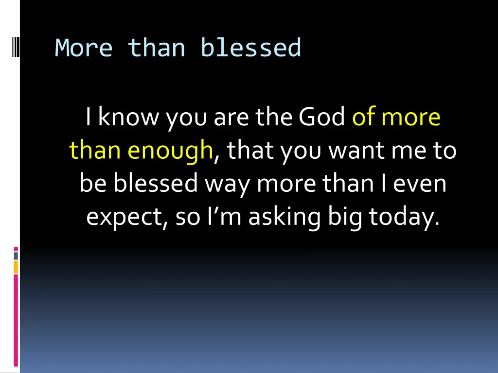 more than blessed