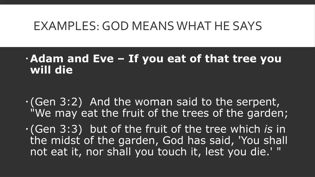 examples god means what he says