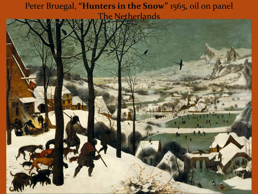 peter bruegal hunters in the snow 1565