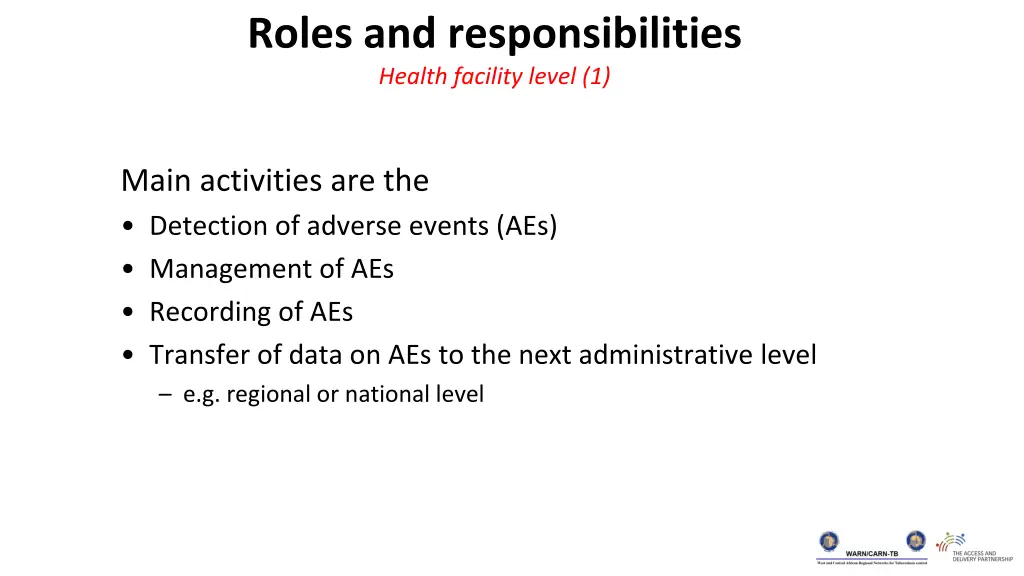 roles and responsibilities health facility level 1