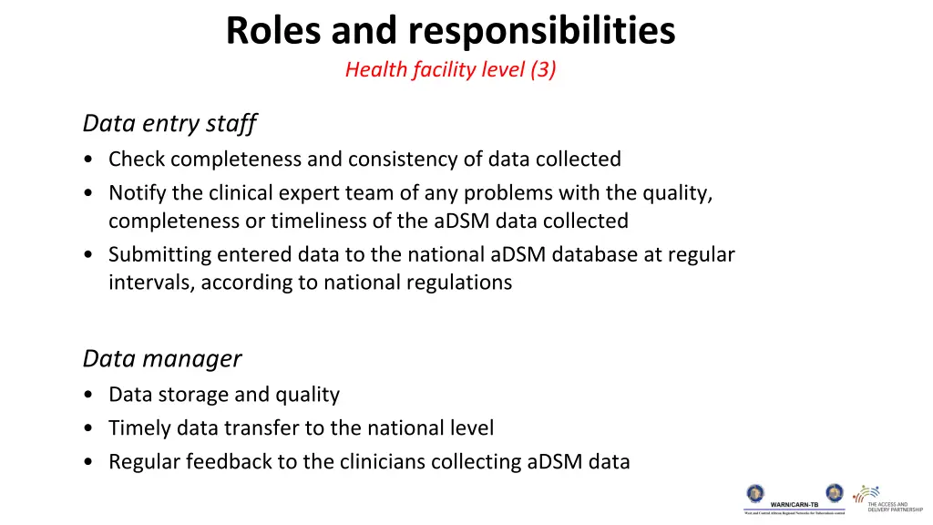 roles and responsibilities health facility level 3