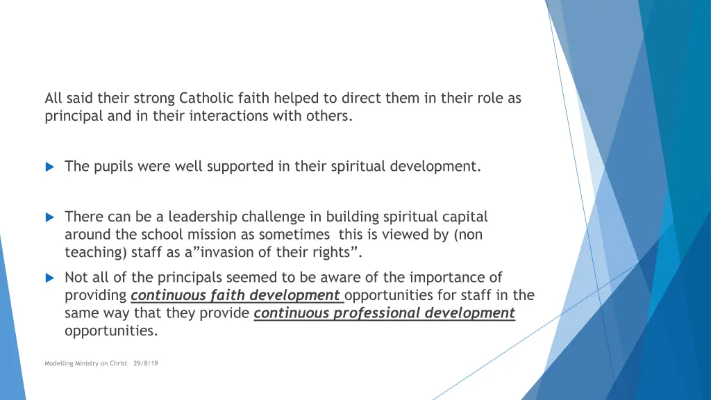 all said their strong catholic faith helped