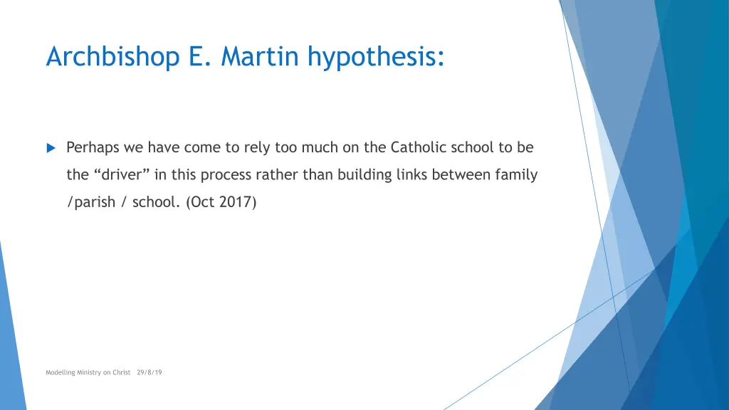 archbishop e martin hypothesis