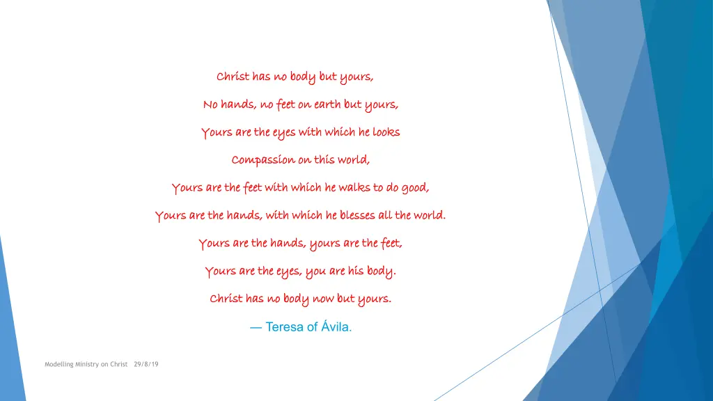 christ has no body but yours christ has no body