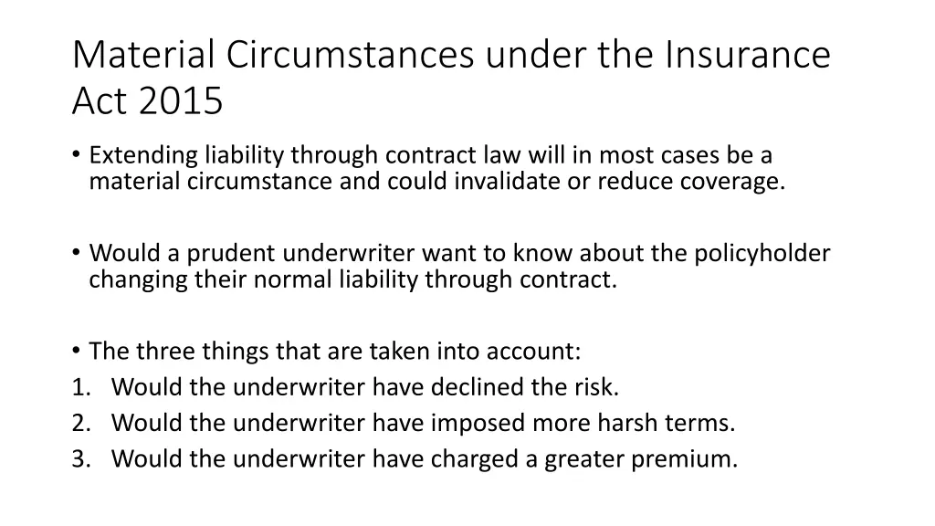 material circumstances under the insurance