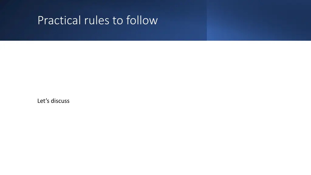 practical rules to follow