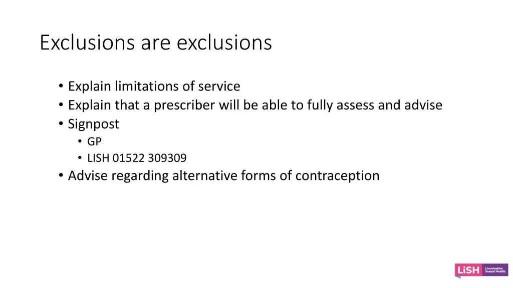 exclusions are exclusions