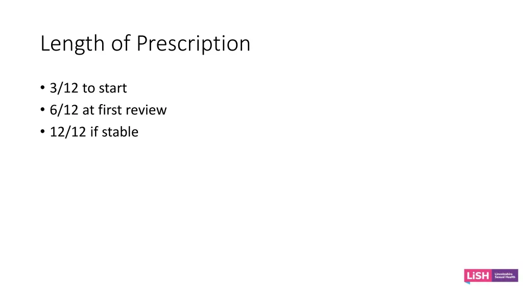 length of prescription