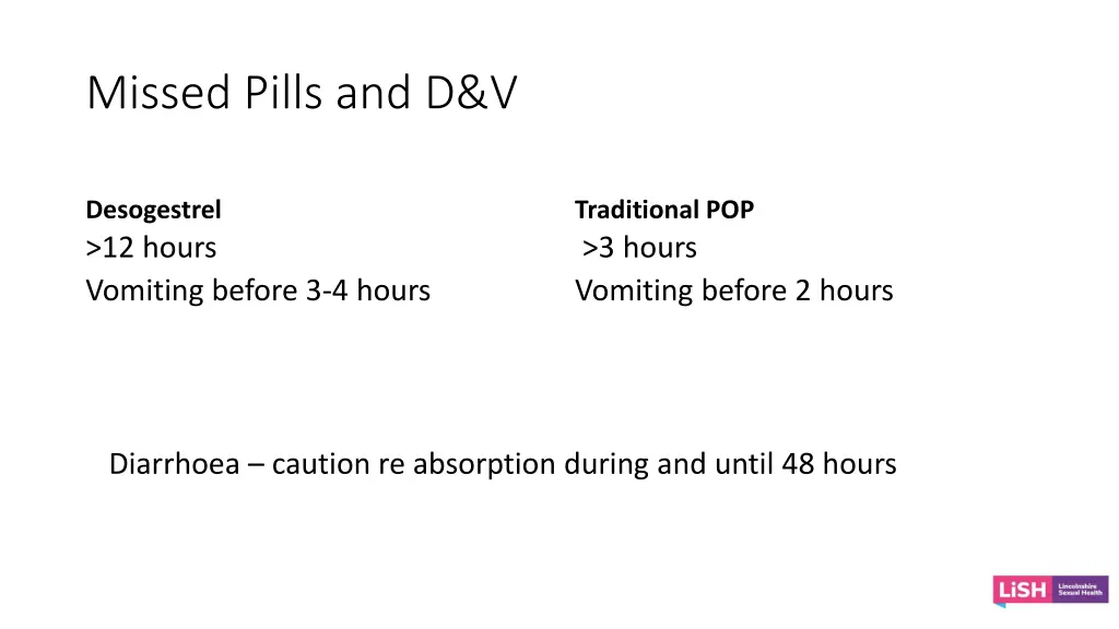 missed pills and d v