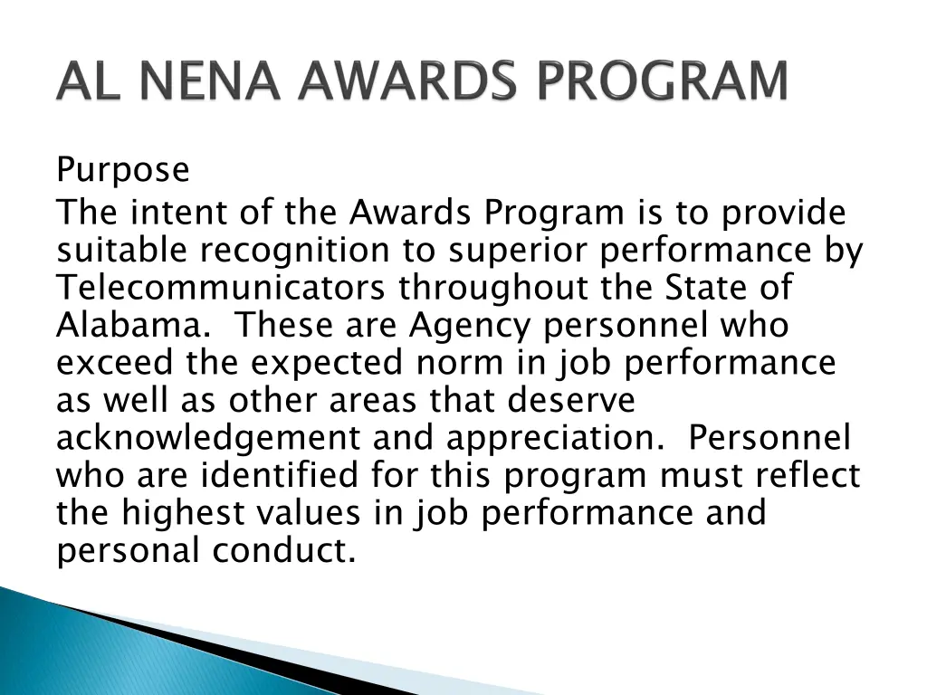 purpose the intent of the awards program