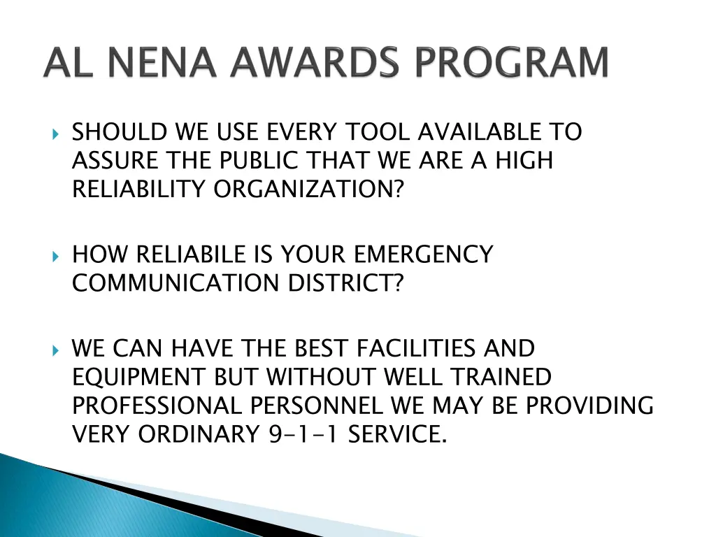 should we use every tool available to assure