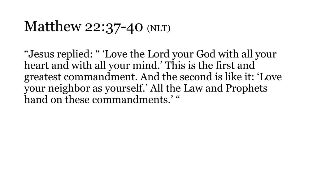 matthew 22 37 40 nlt