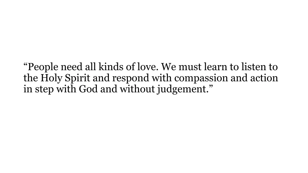 people need all kinds of love we must learn