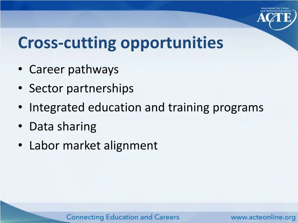 cross cutting opportunities