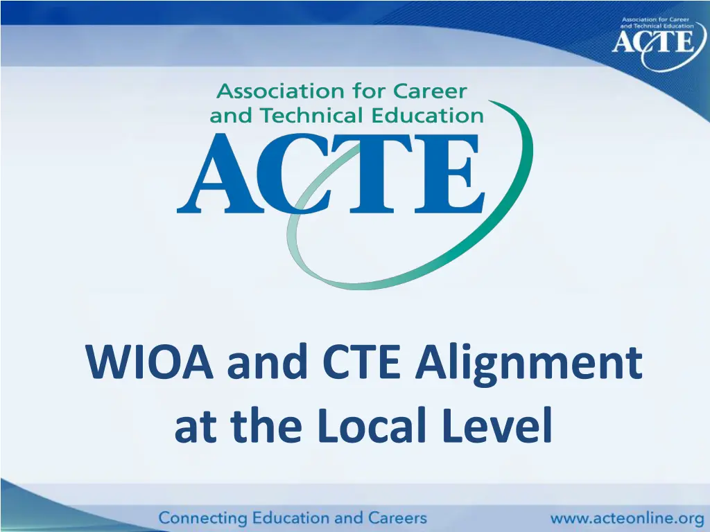 wioa and cte alignment at the local level