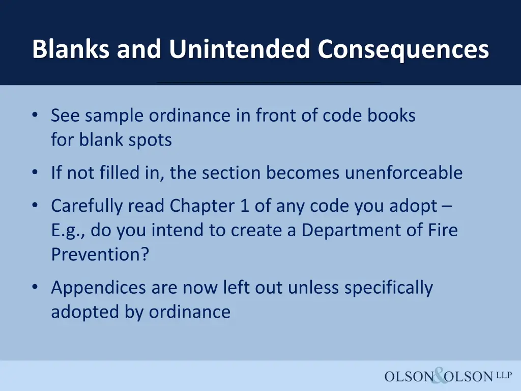 blanks and unintended consequences