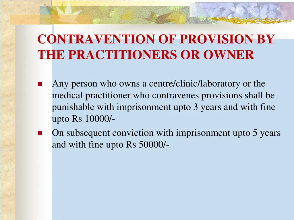 contravention of provision by the practitioners