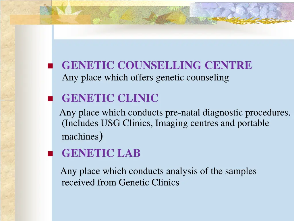 genetic counselling centre any place which offers
